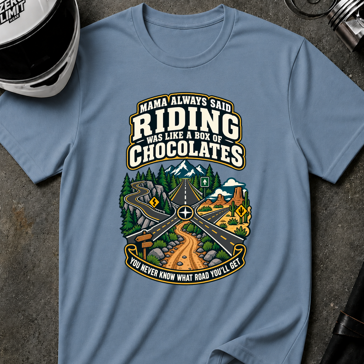MAMA ALWAYS SAID T-SHIRT