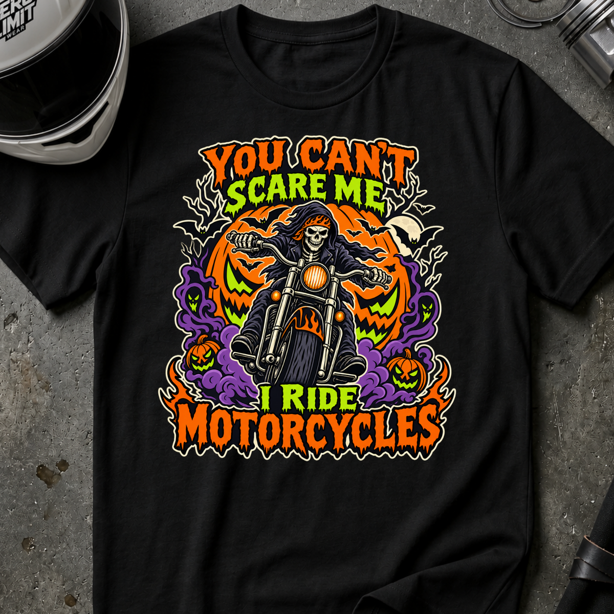 YOU CAN'T SCARE ME T-SHIRT