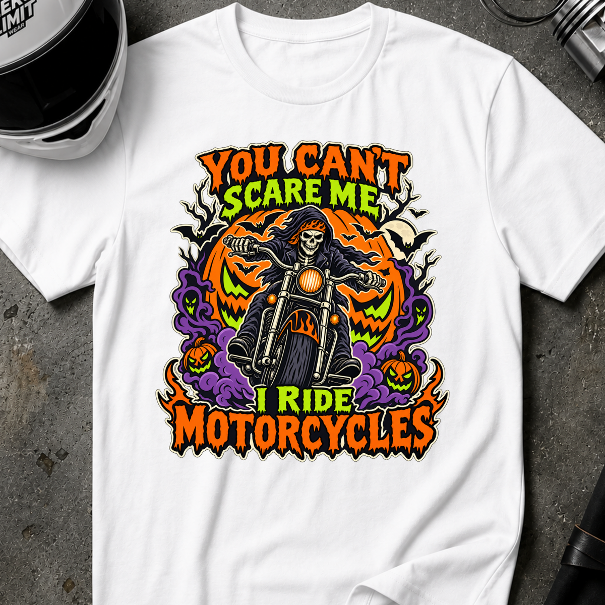YOU CAN'T SCARE ME T-SHIRT