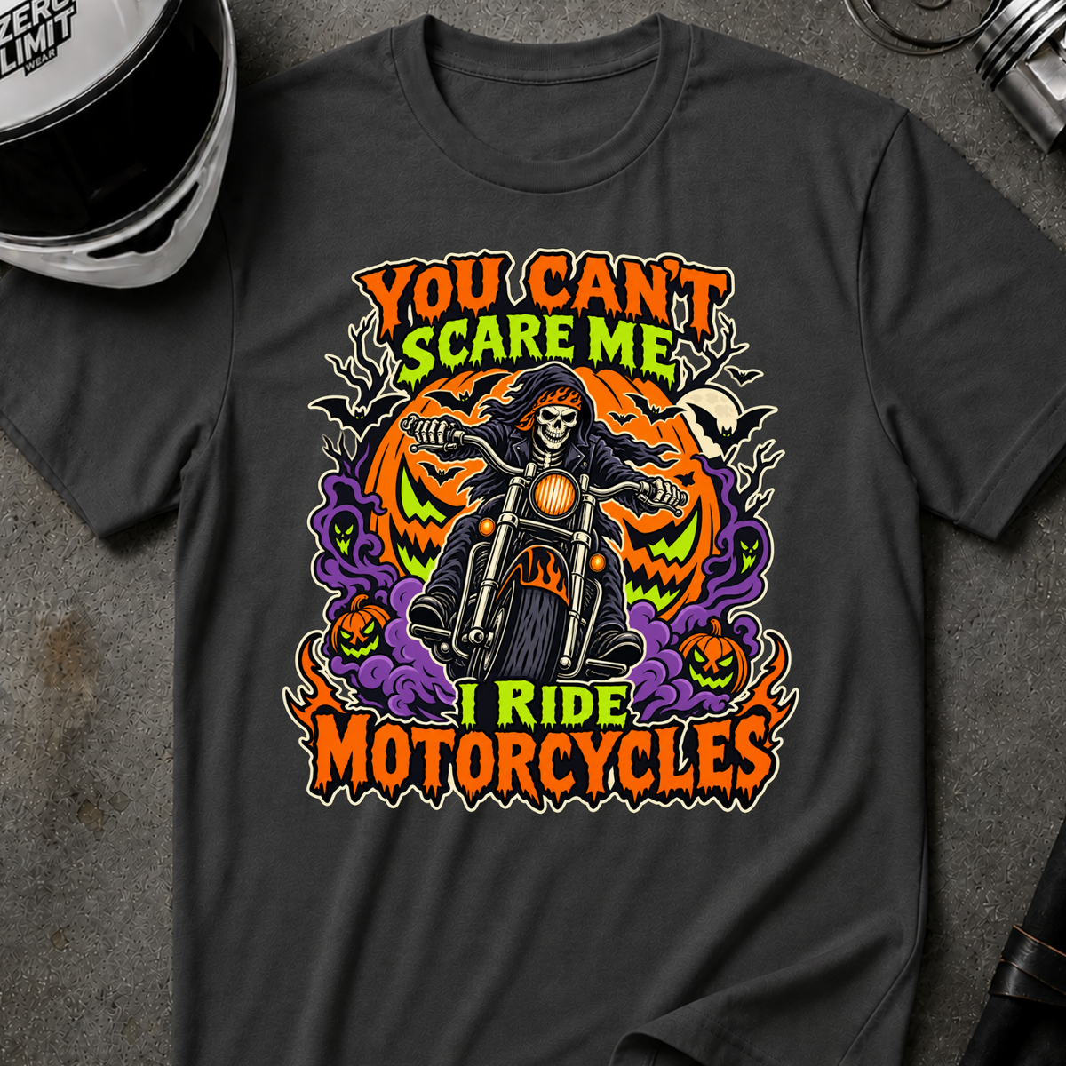 YOU CAN'T SCARE ME T-SHIRT