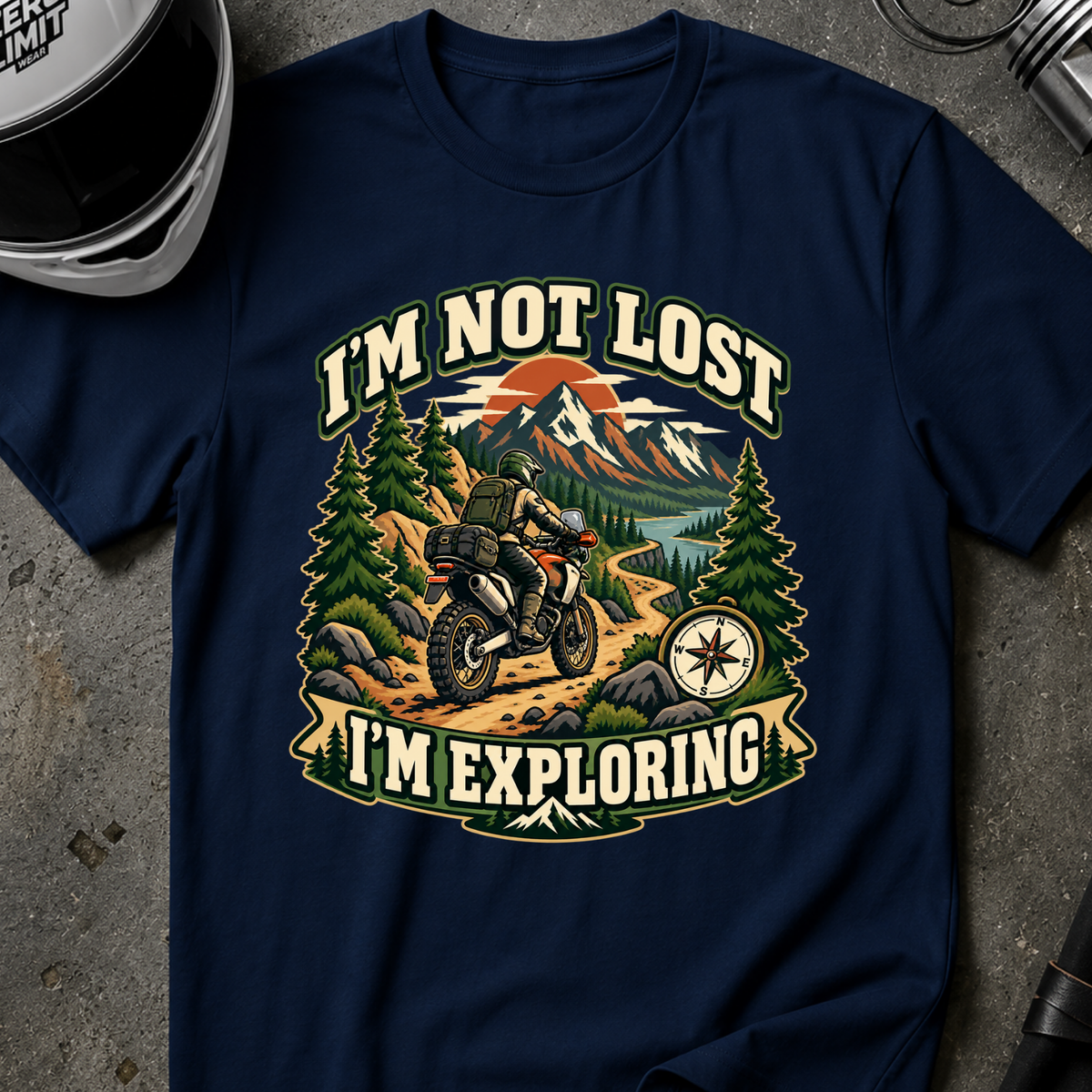 I'M NOT LOST, I'M EXPLORING T-SHIRT