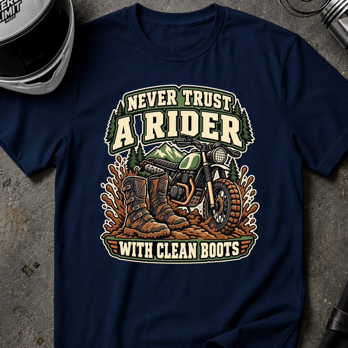 NEVER TRUST CLEAN BOOTS T-SHIRT