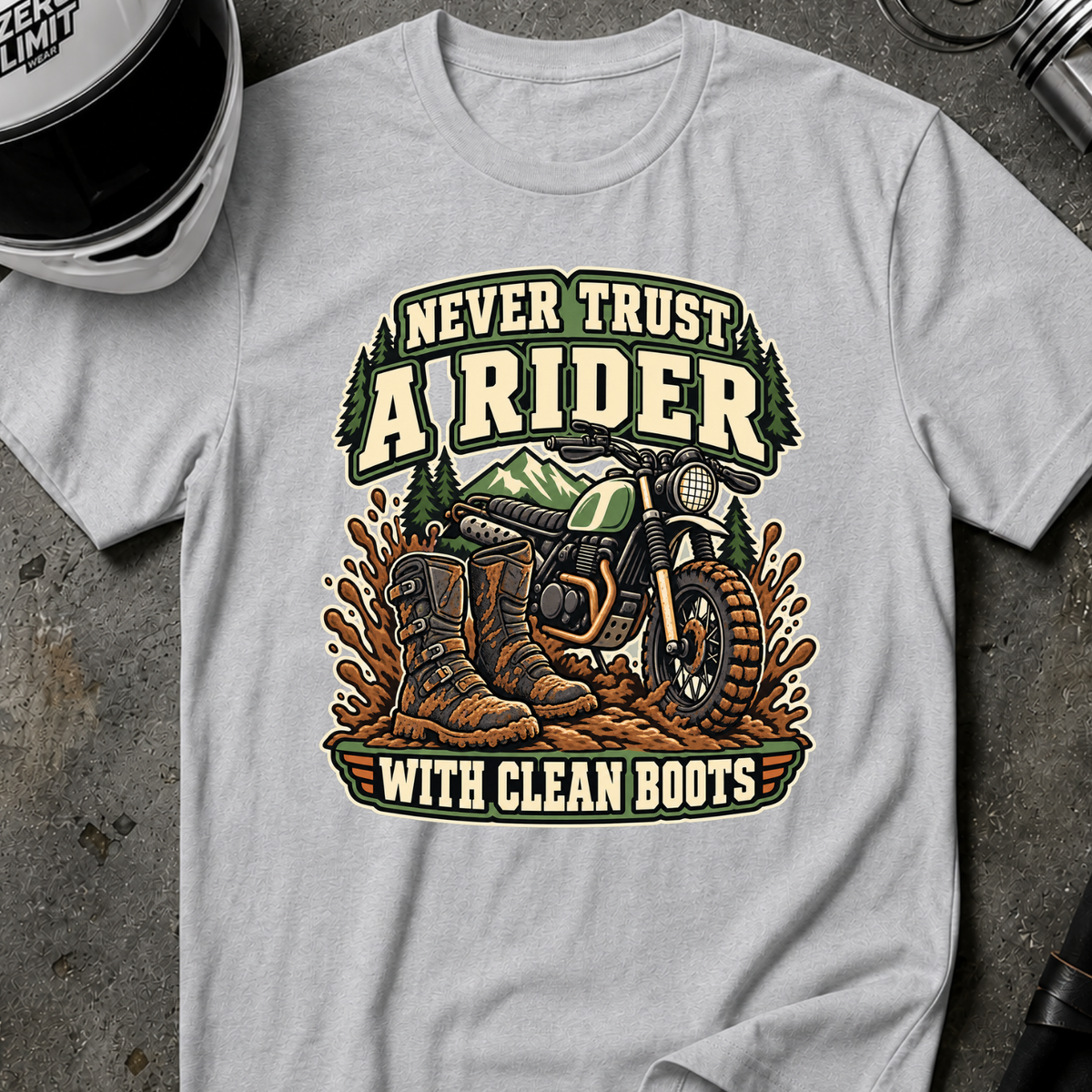NEVER TRUST CLEAN BOOTS T-SHIRT