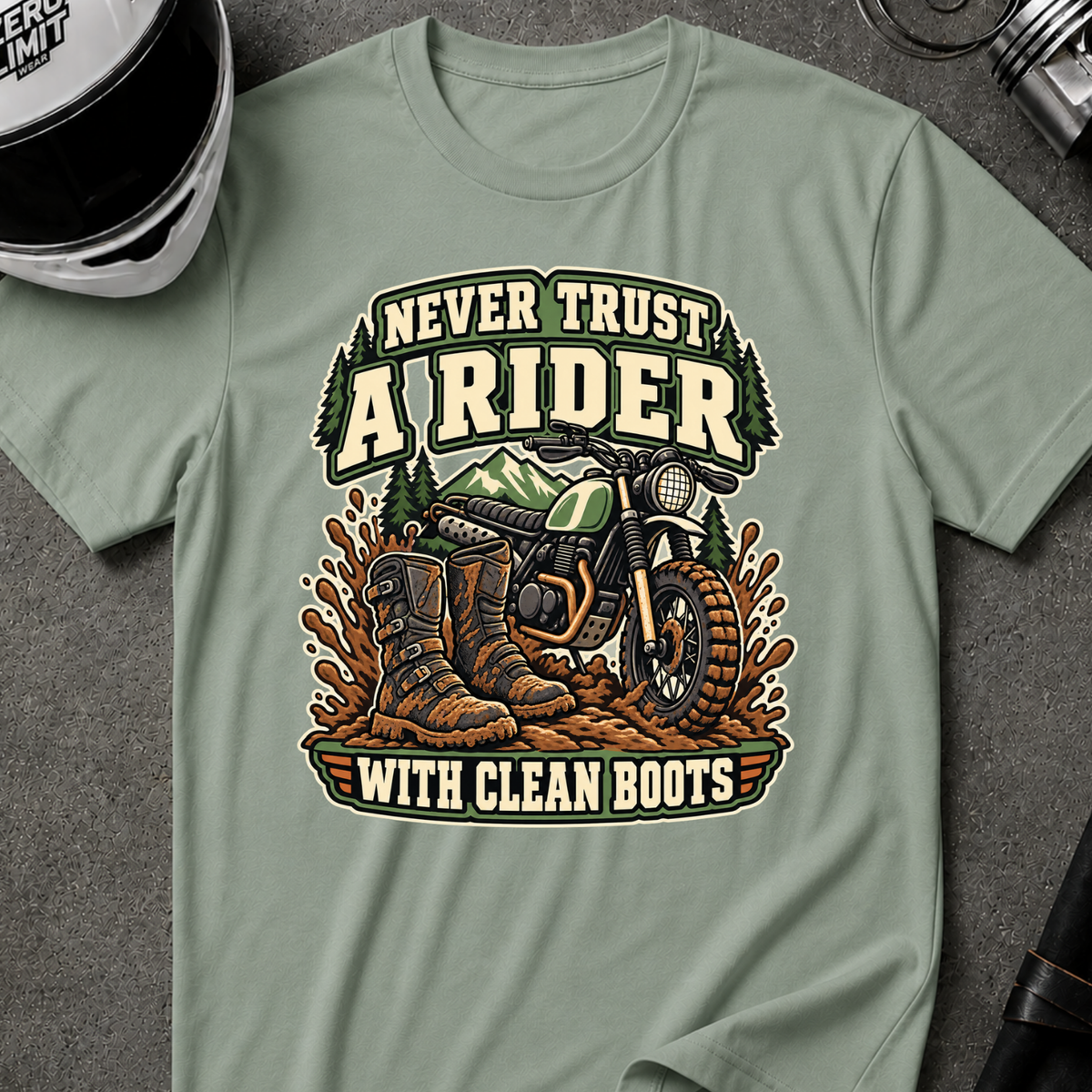 NEVER TRUST CLEAN BOOTS T-SHIRT