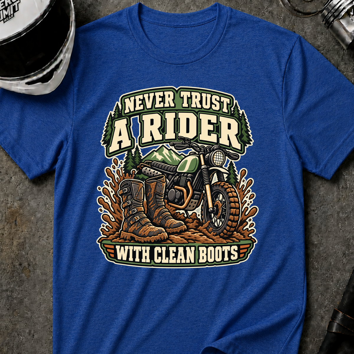 NEVER TRUST CLEAN BOOTS T-SHIRT