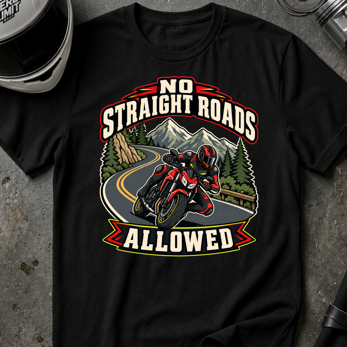 NO STRAIGHT ROAD ALLOWED T-SHIRT