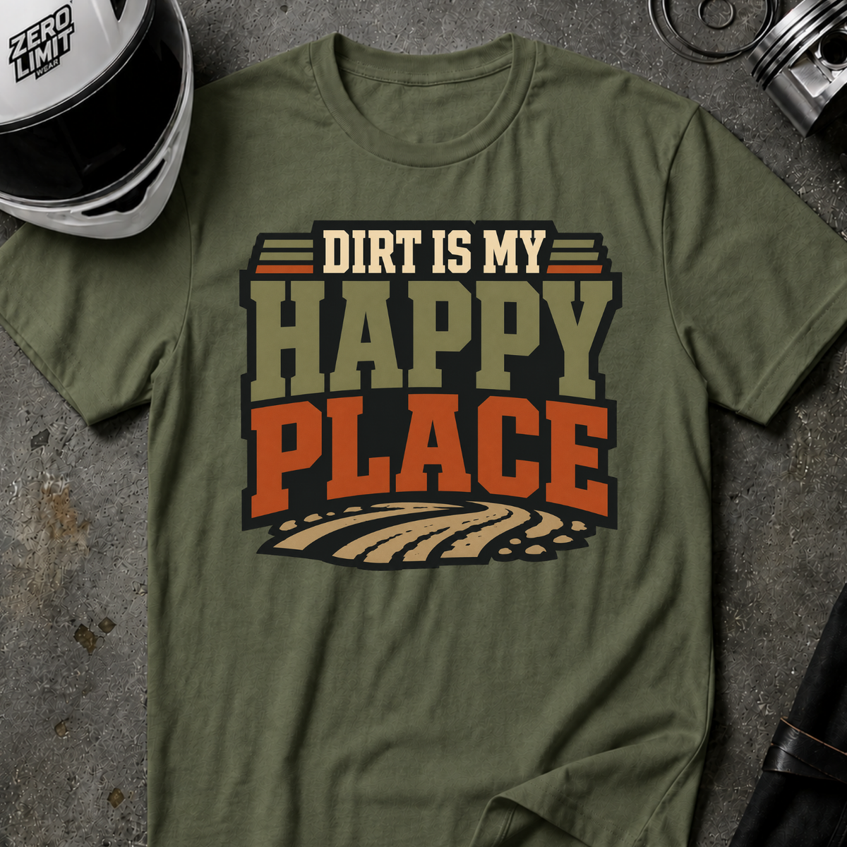 DIRT IS MY HAPPY PLACE T-SHIRT