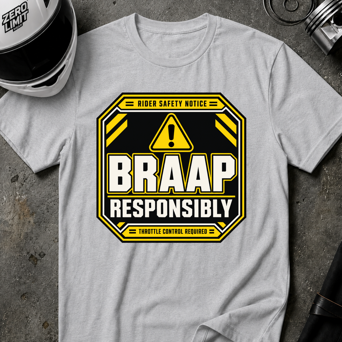 BRAAP RESONSIBLY T-SHIRT