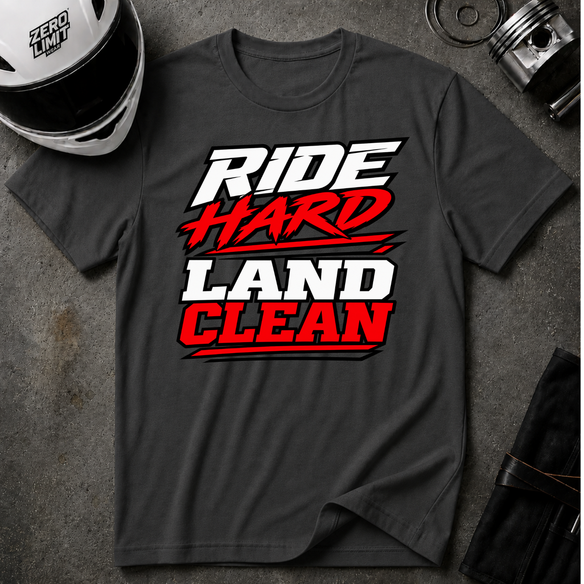 RIDE HARD LAND CLEAN T-SHIRT