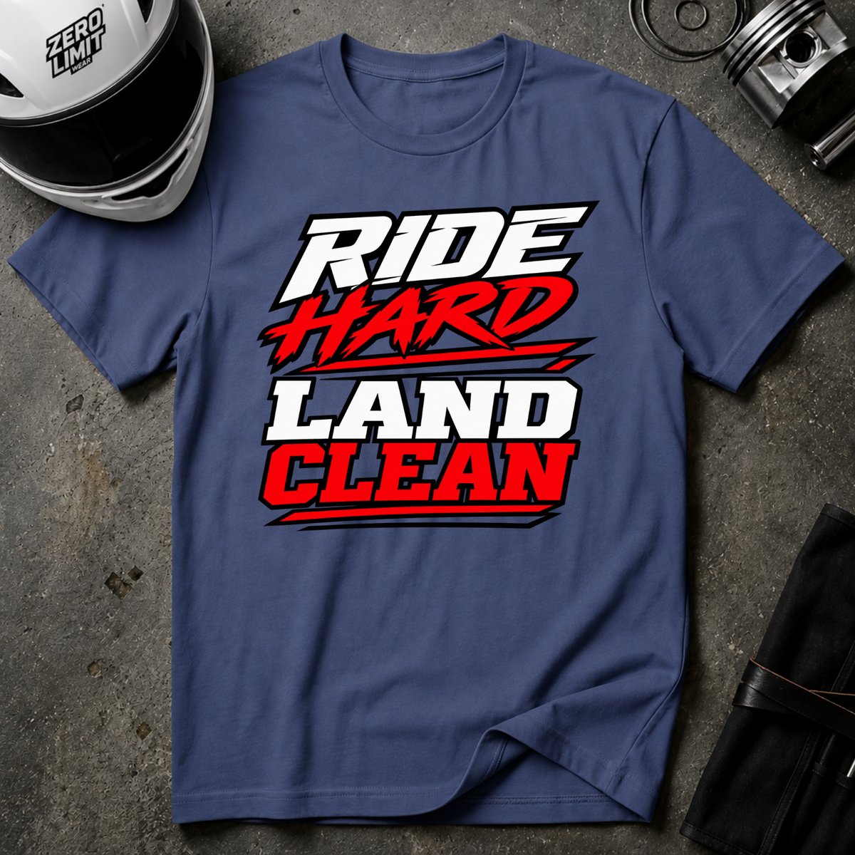 RIDE HARD LAND CLEAN T-SHIRT