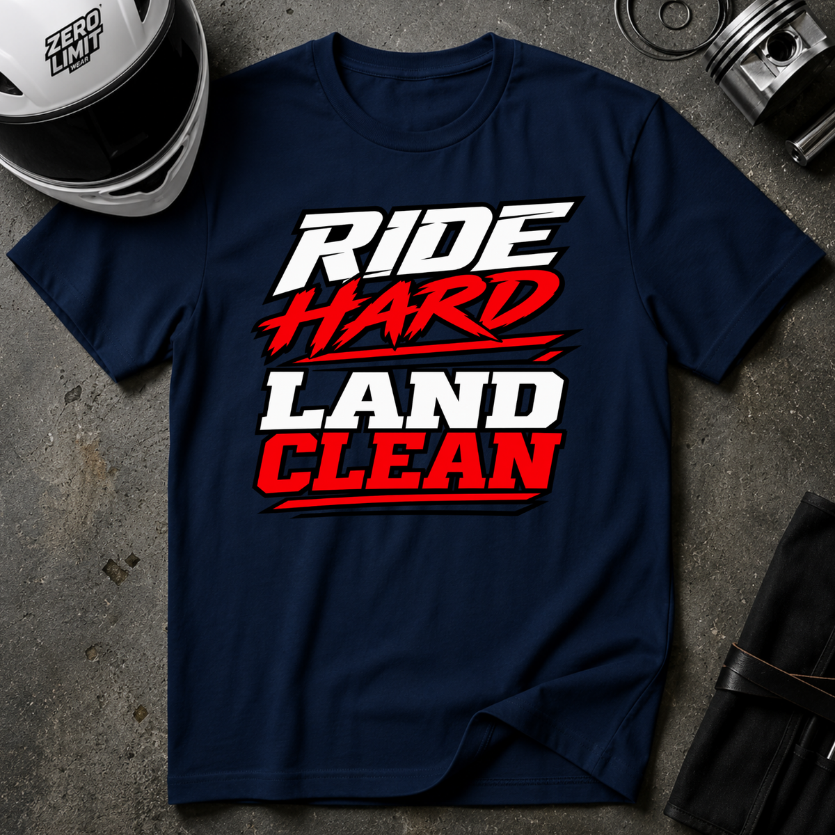 RIDE HARD LAND CLEAN T-SHIRT