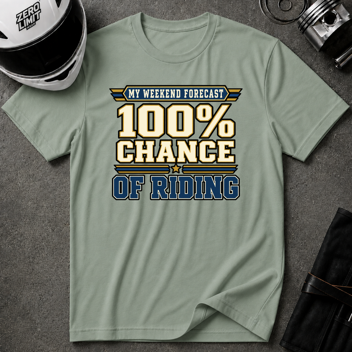 100% CHANCE OF RIDING T-SHIRT
