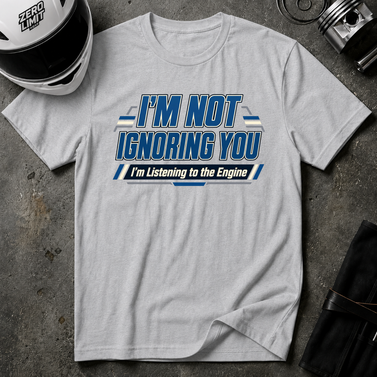 I'M NOT IGNORING YOU T-SHIRT