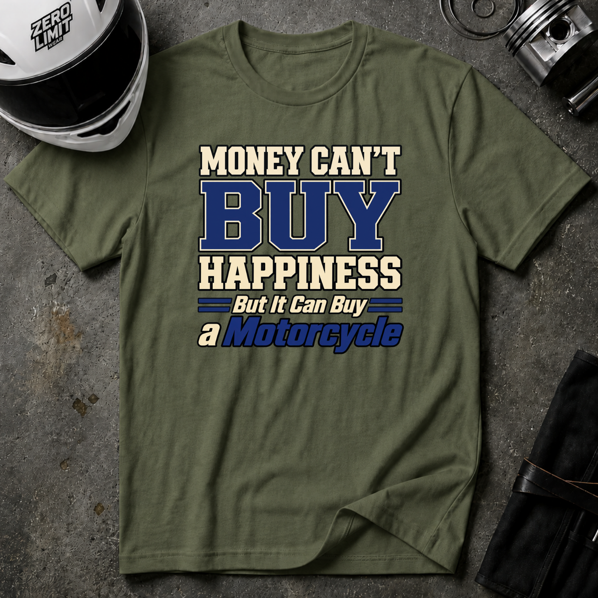 MONEY CAN'T BUY HAPPINESS BUT.. T-SHIRT