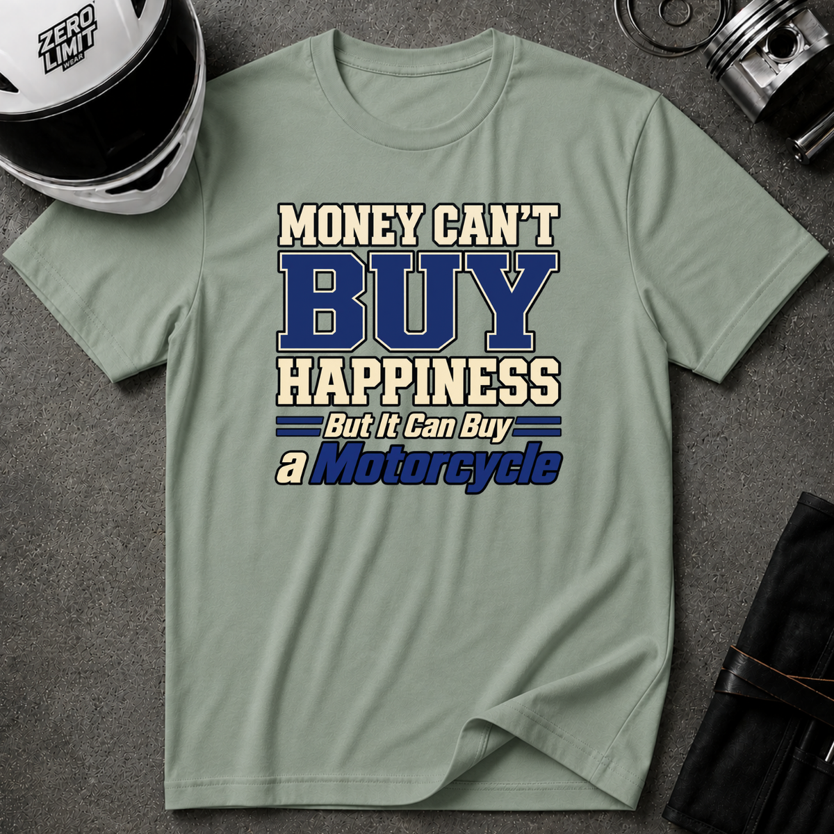 MONEY CAN'T BUY HAPPINESS BUT.. T-SHIRT