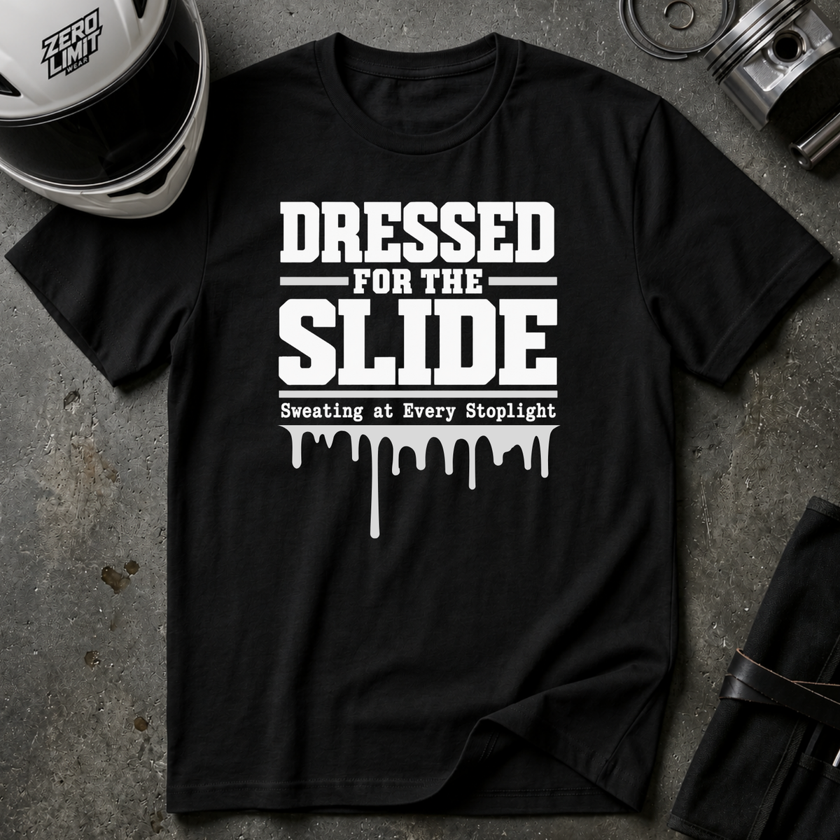 DRESSED FOR THE SLIDE T-SHIRT