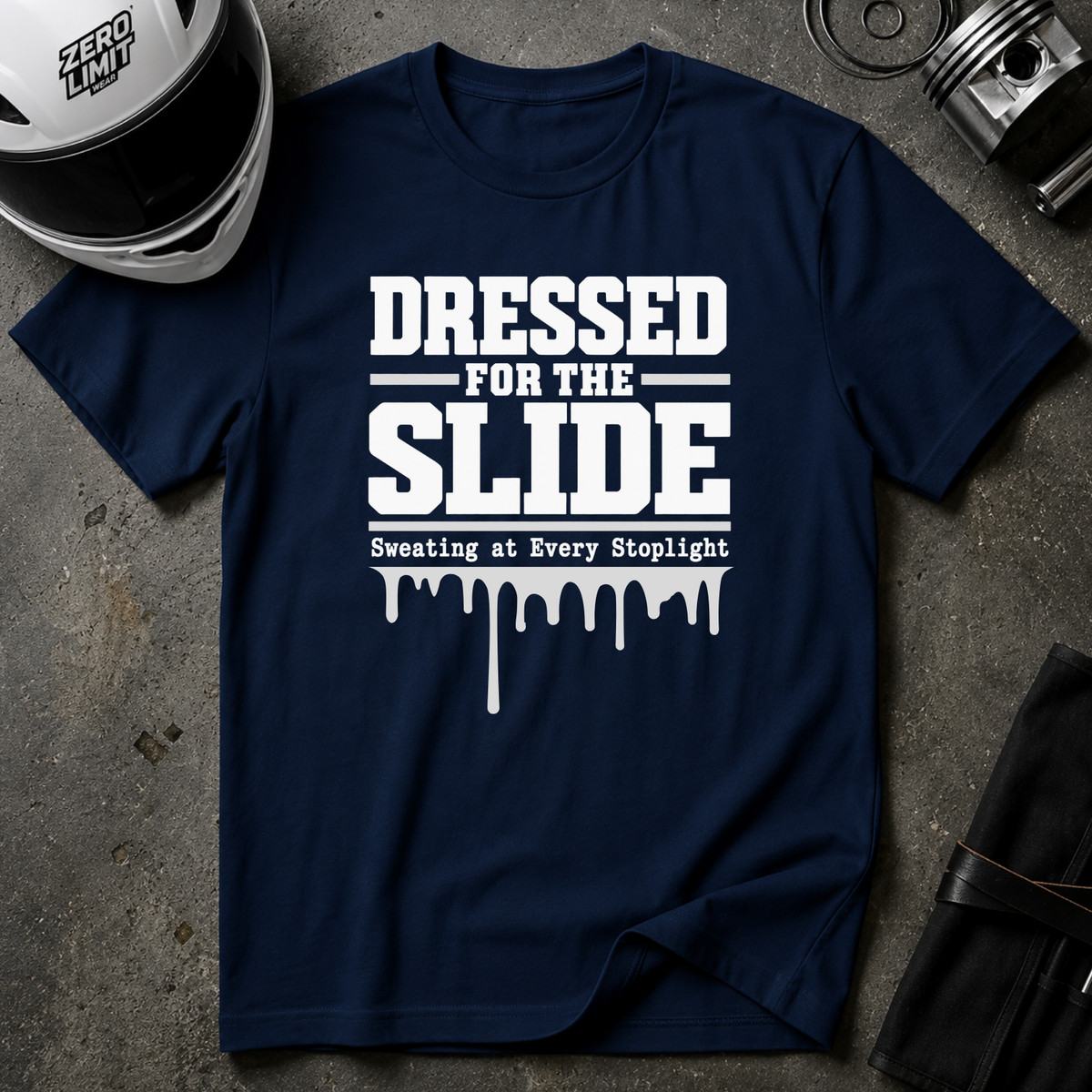 DRESSED FOR THE SLIDE T-SHIRT