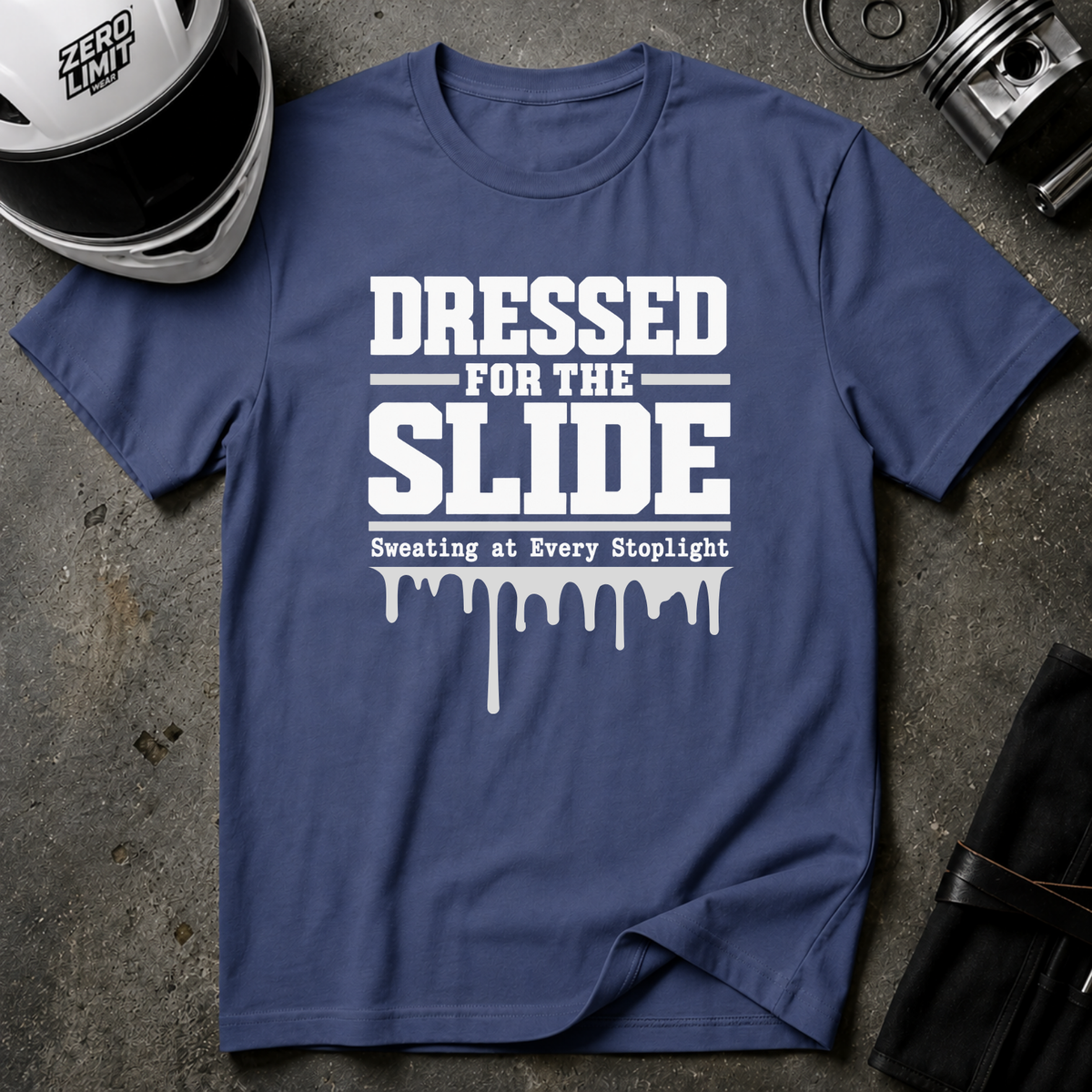 DRESSED FOR THE SLIDE T-SHIRT