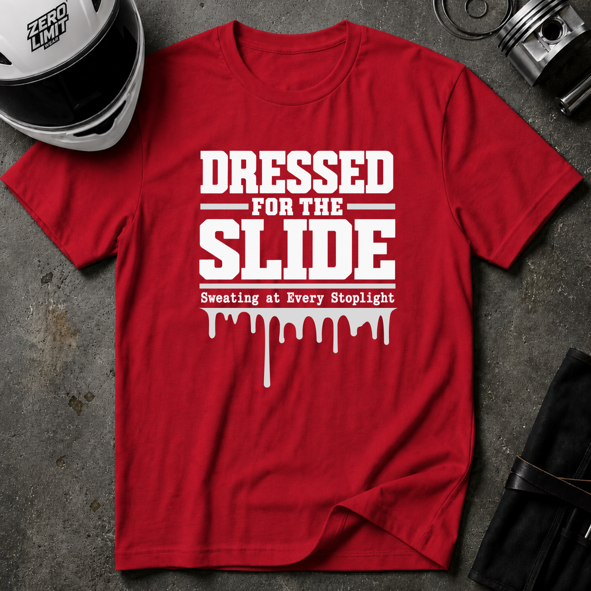 DRESSED FOR THE SLIDE T-SHIRT