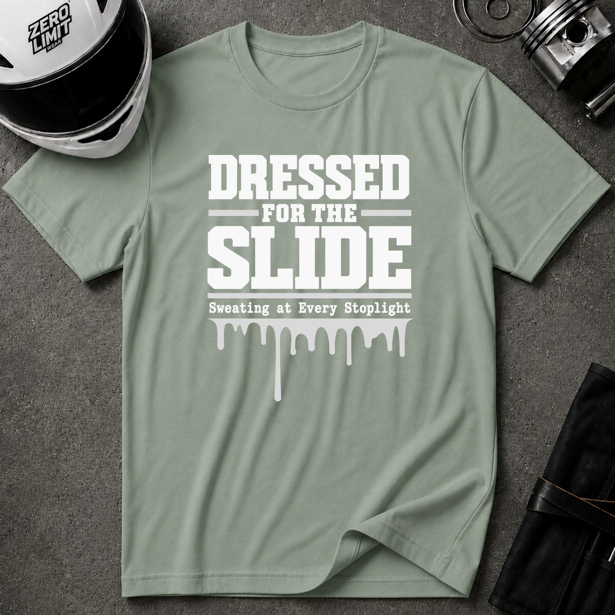 DRESSED FOR THE SLIDE T-SHIRT