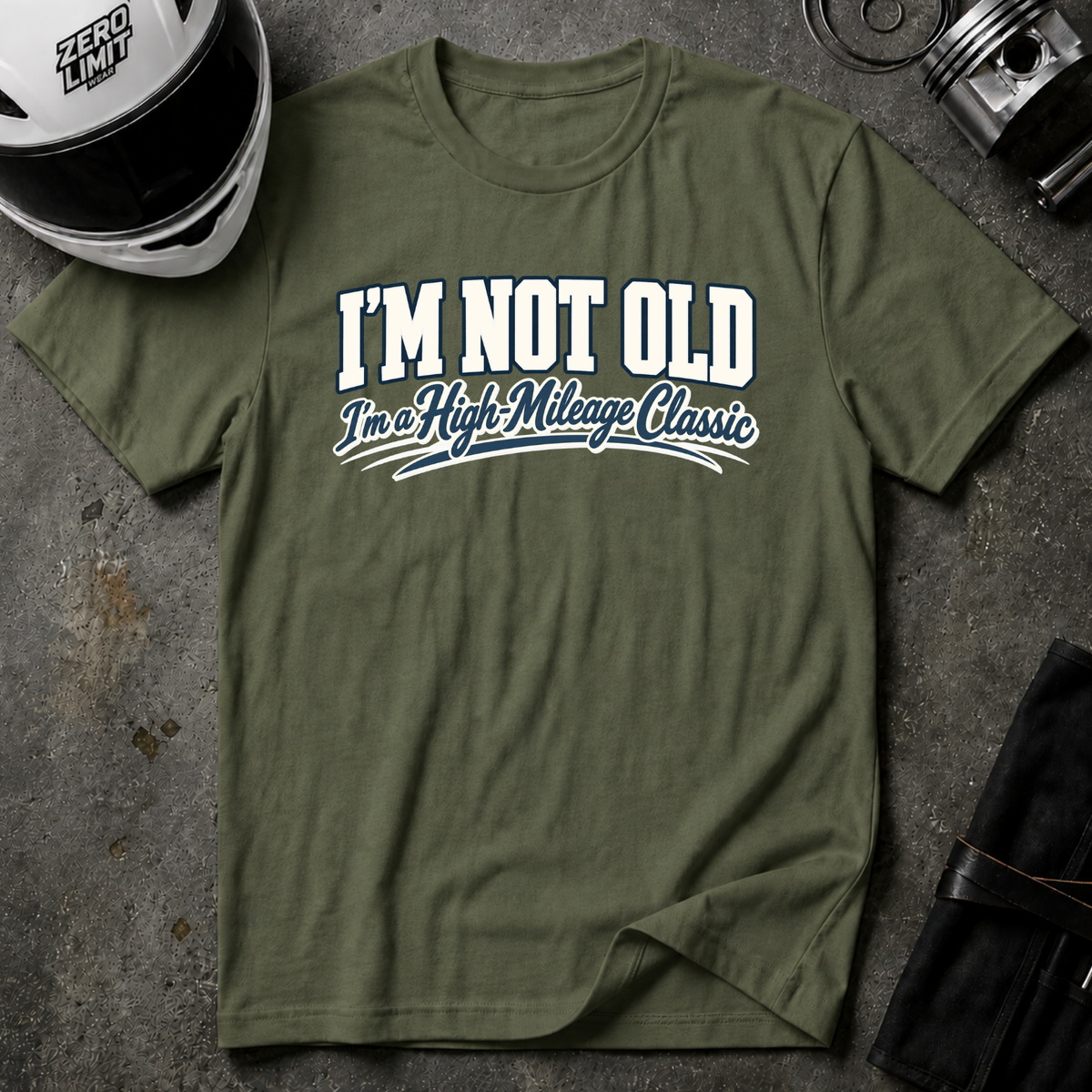 I'M NOT OLD T-SHIRT