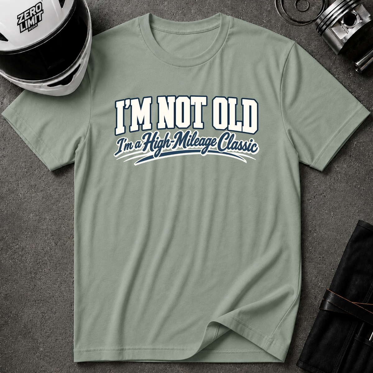 I'M NOT OLD T-SHIRT