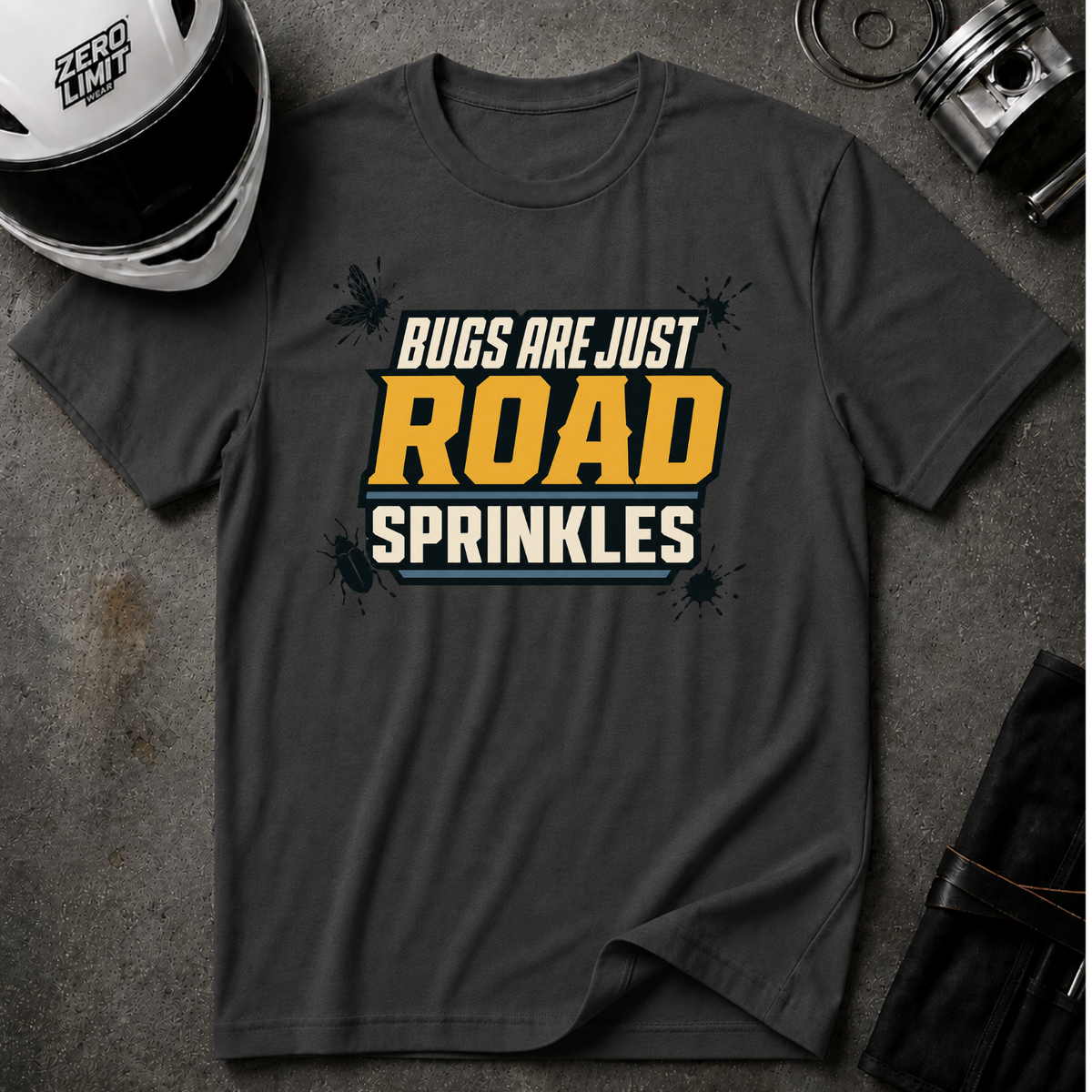 BUGS ARE ROAD SPRINKLES T-SHIRT