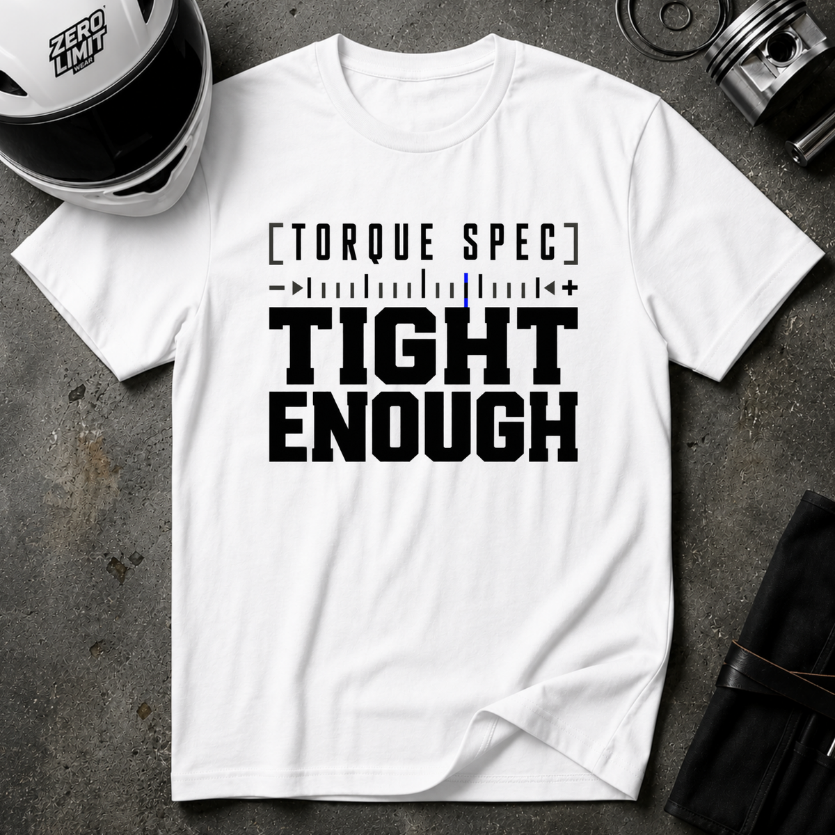 TORQUE SPEC - TIGHT ENOUGH T-SHIRT