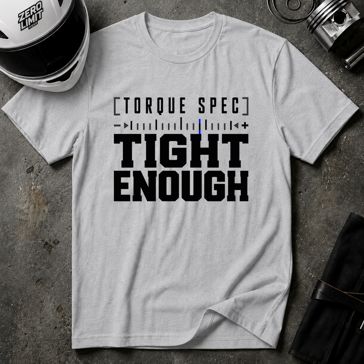 TORQUE SPEC - TIGHT ENOUGH T-SHIRT
