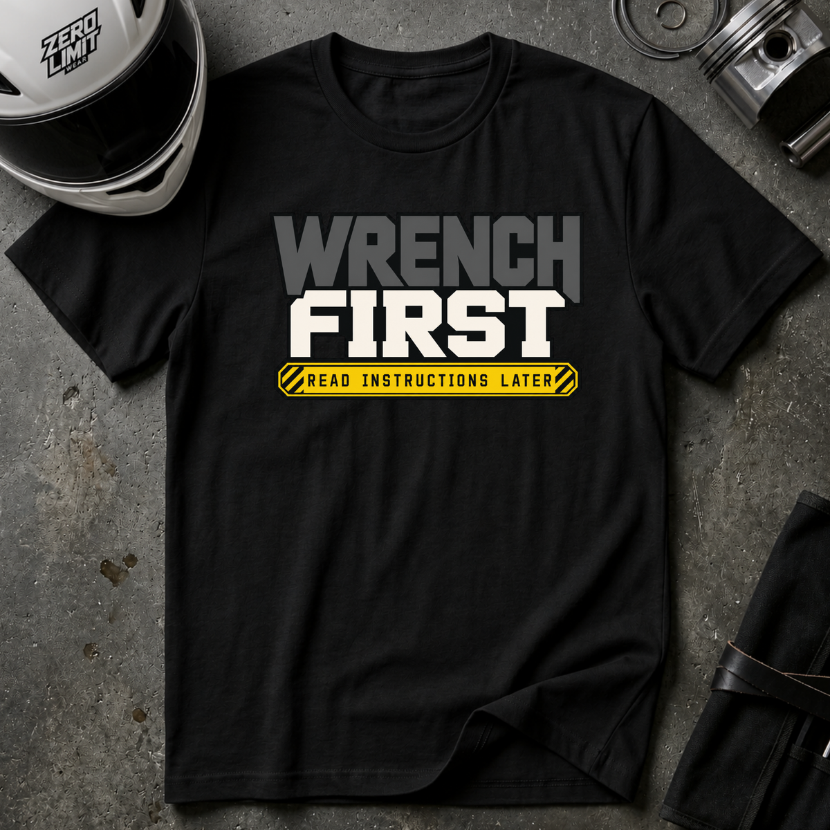 WRENCH FIRST T-SHIRT