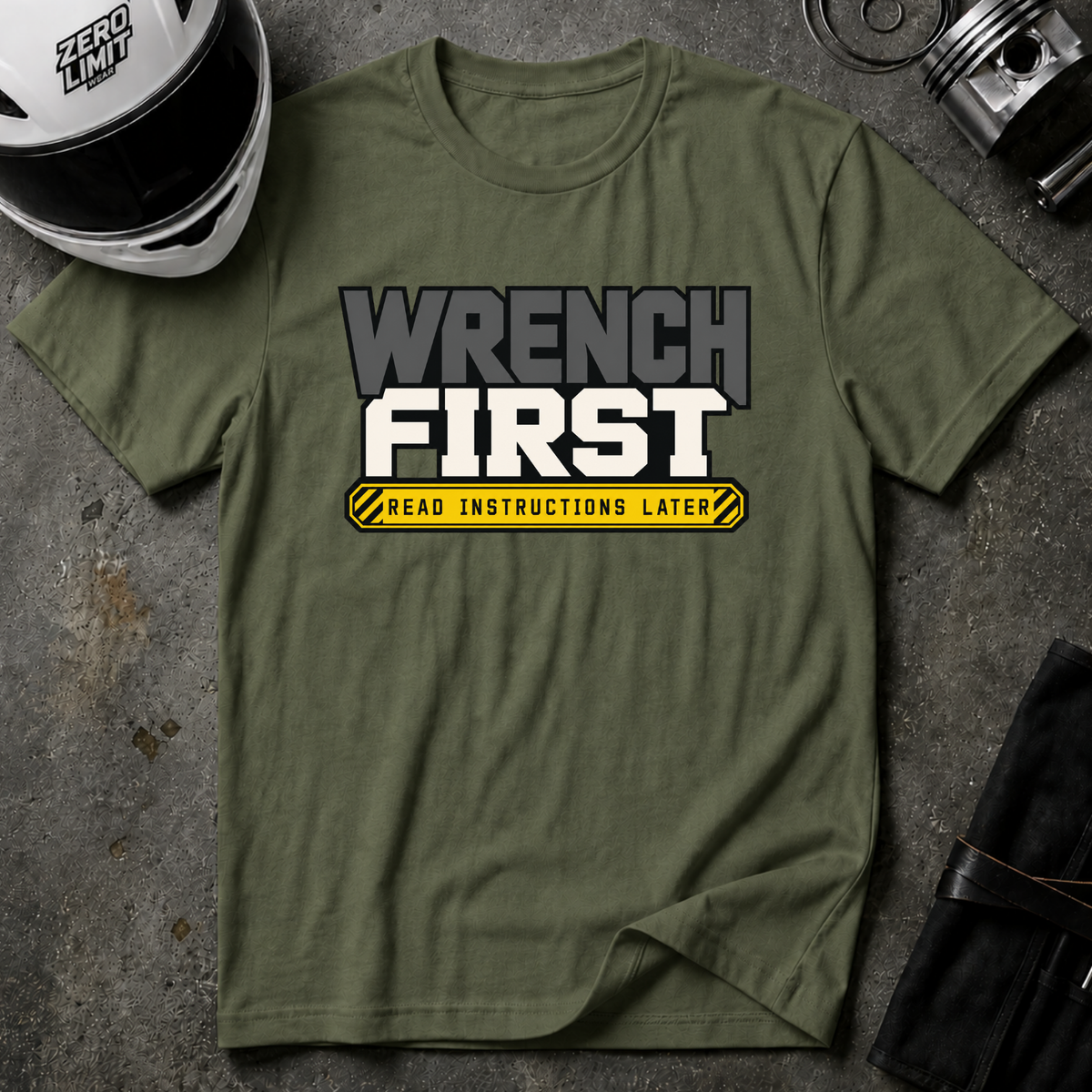 WRENCH FIRST T-SHIRT