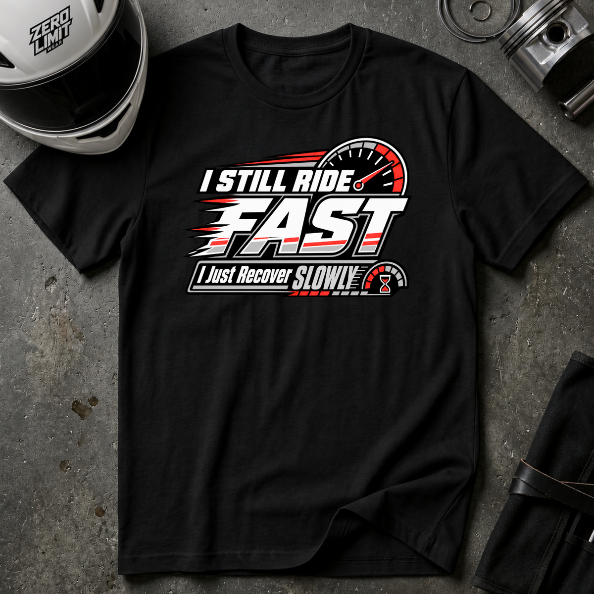 RIDE FAST RECOVER SLOWLY T-SHIRT