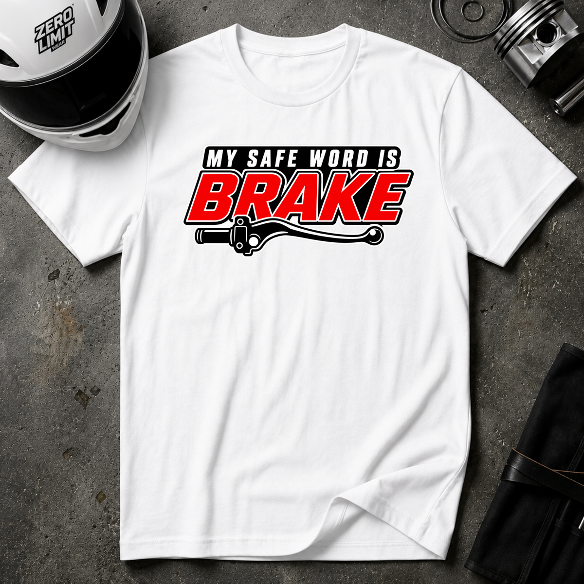 BRAKE IS THE SAFE WORD T-SHIRT