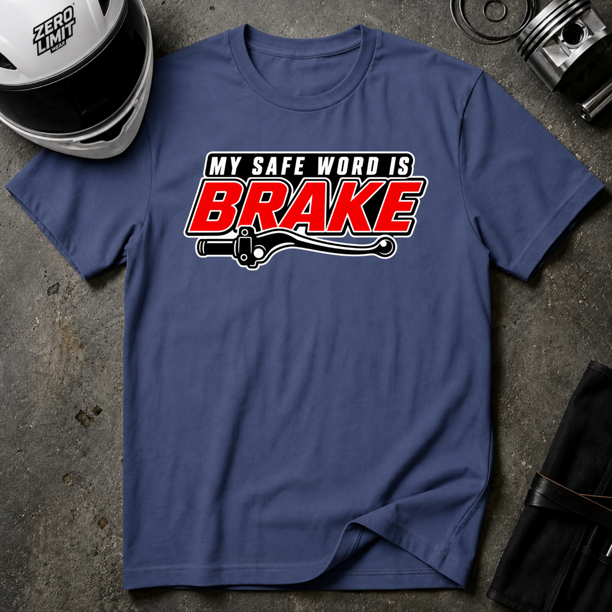 BRAKE IS THE SAFE WORD T-SHIRT