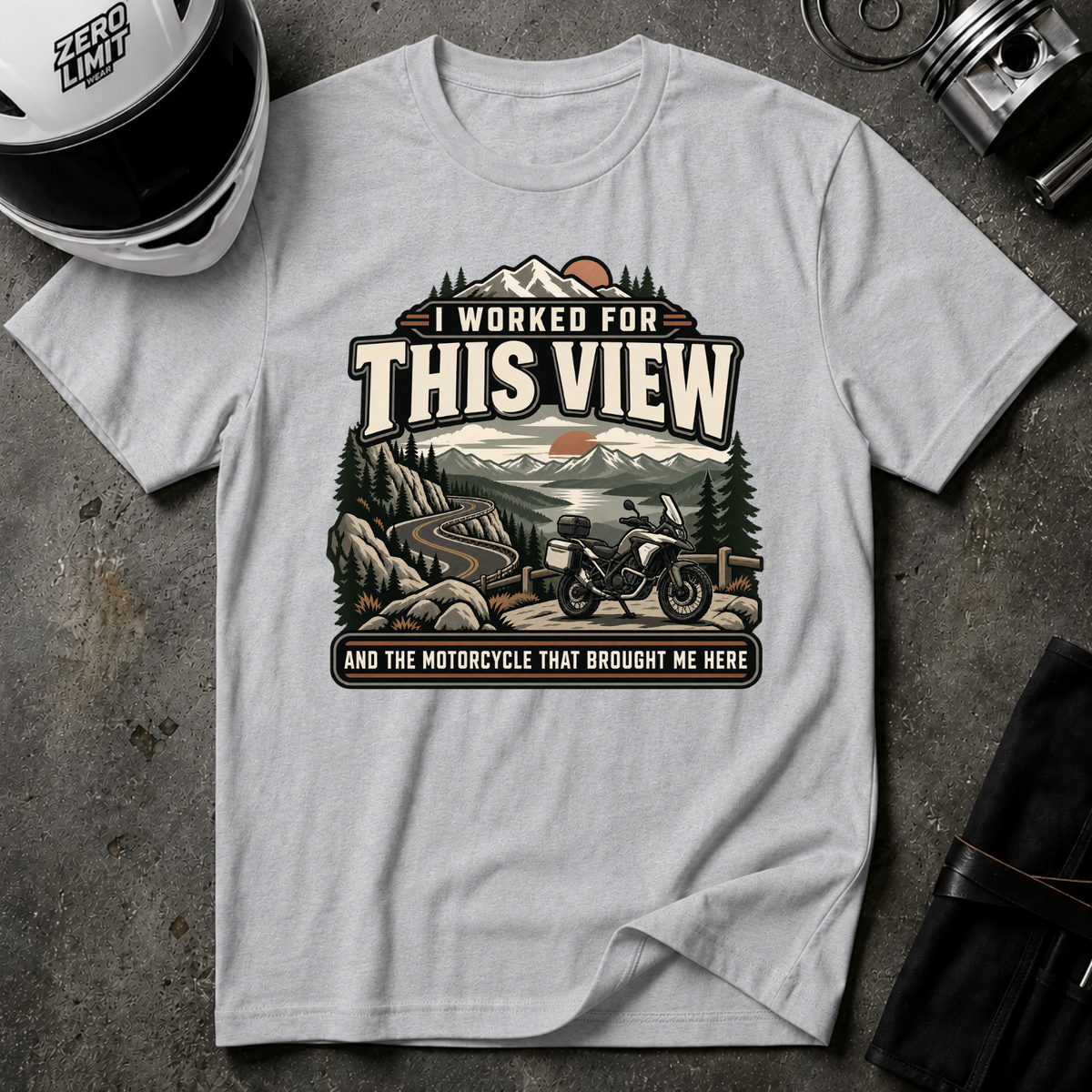 WORKED FOR THIS VIEW T-SHIRT
