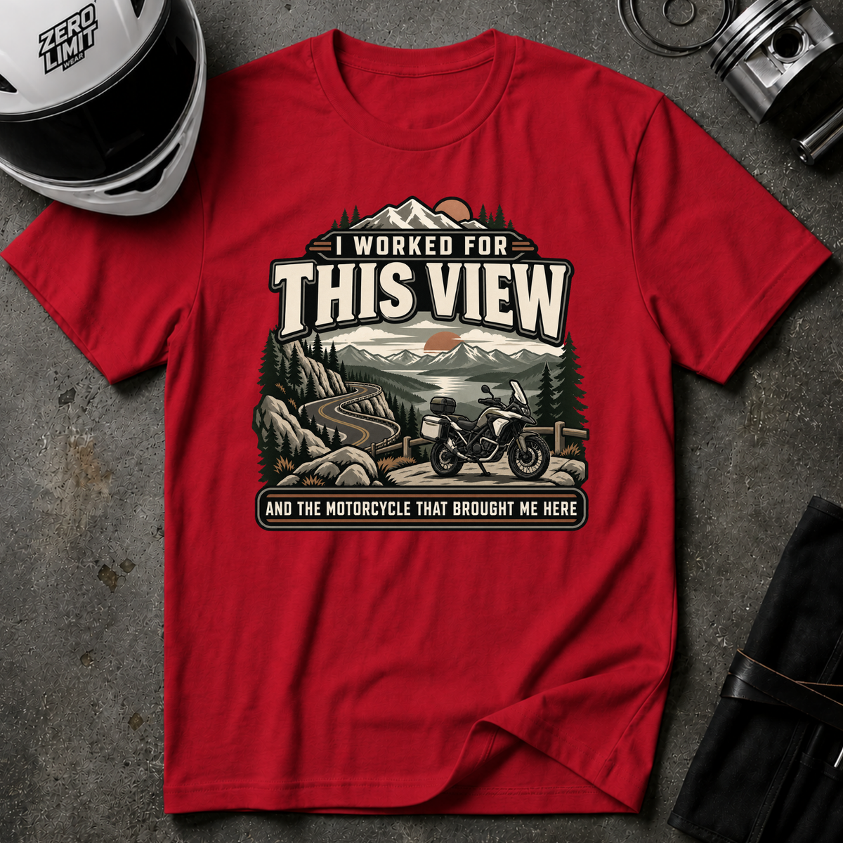 WORKED FOR THIS VIEW T-SHIRT