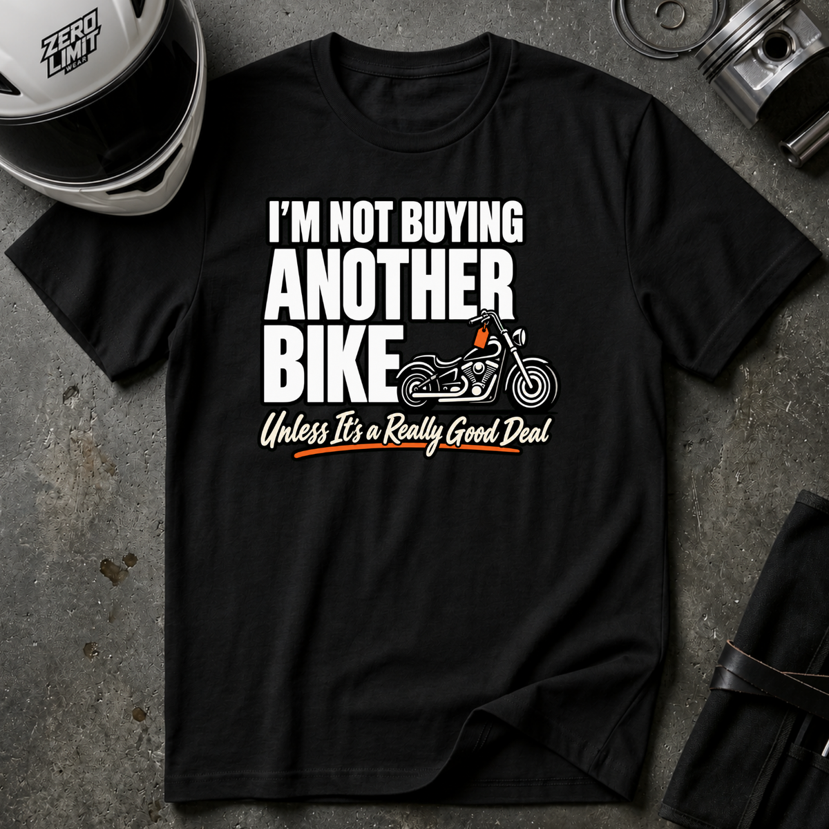 NOT BUYING ANOTHER BIKE UNLESS T-SHIRT