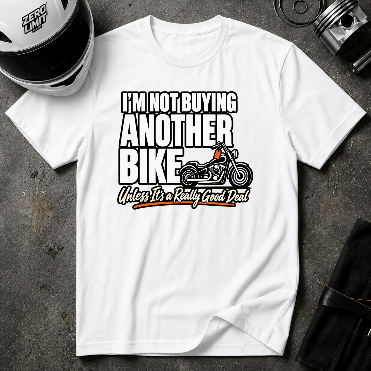 NOT BUYING ANOTHER BIKE UNLESS T-SHIRT