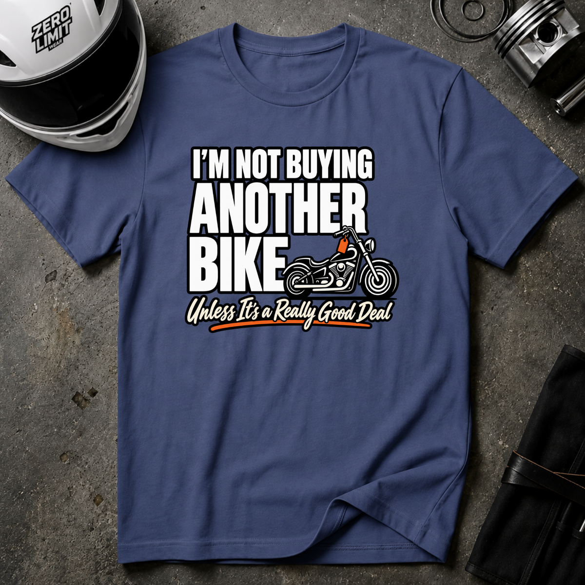 NOT BUYING ANOTHER BIKE UNLESS T-SHIRT