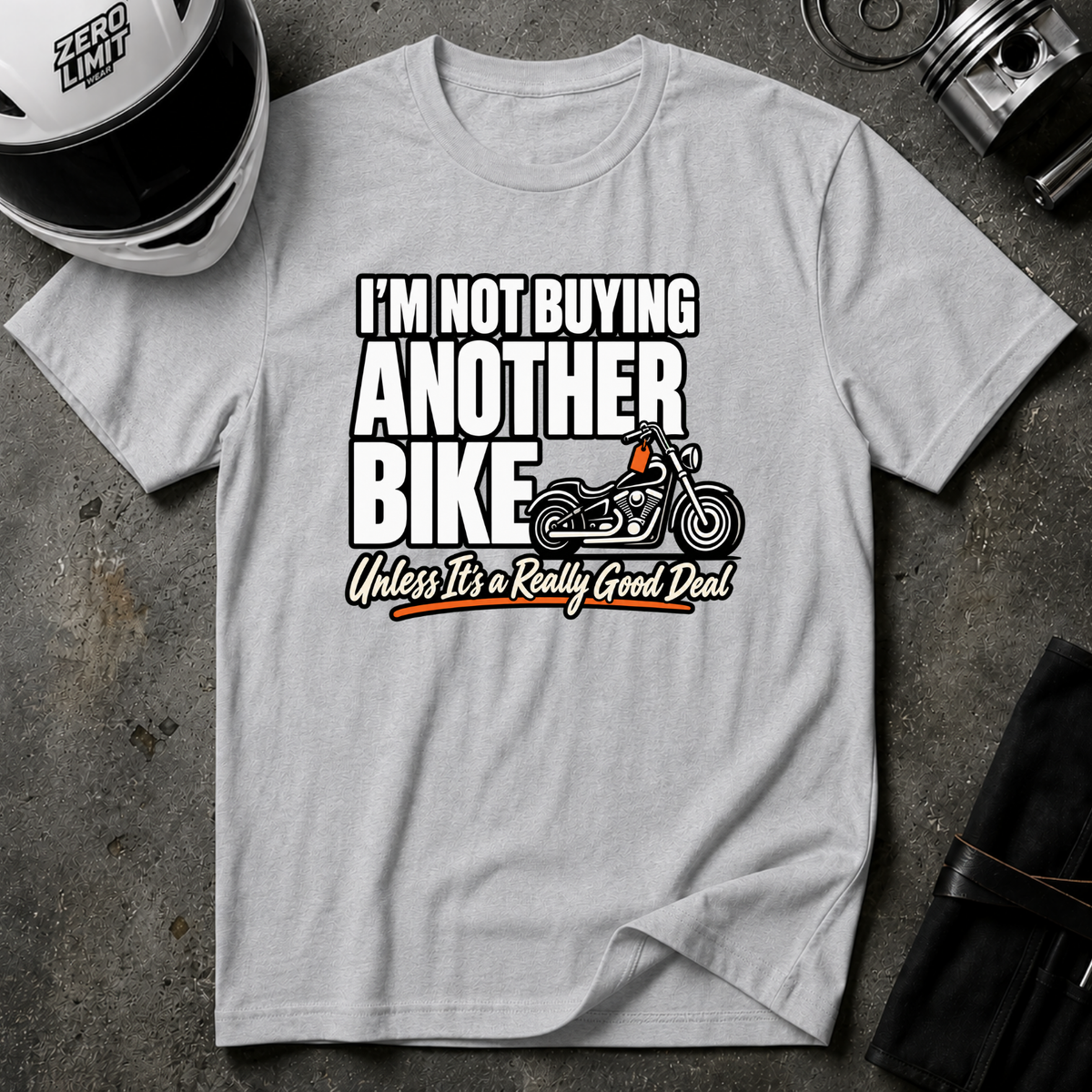 NOT BUYING ANOTHER BIKE UNLESS T-SHIRT