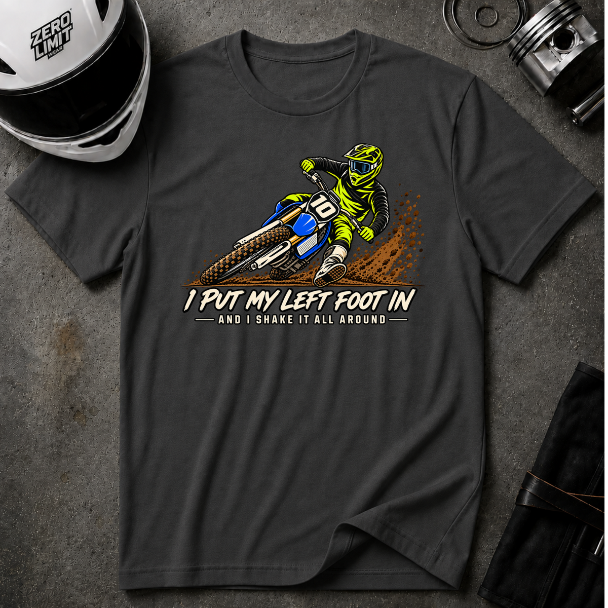 PUT MY LEFT FOOT IN T-SHIRT