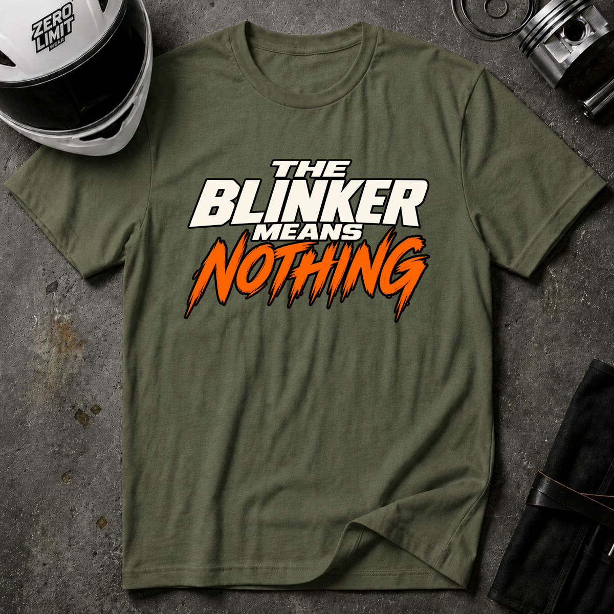 THE BLINKER MEANS NOTHING T-SHIRT