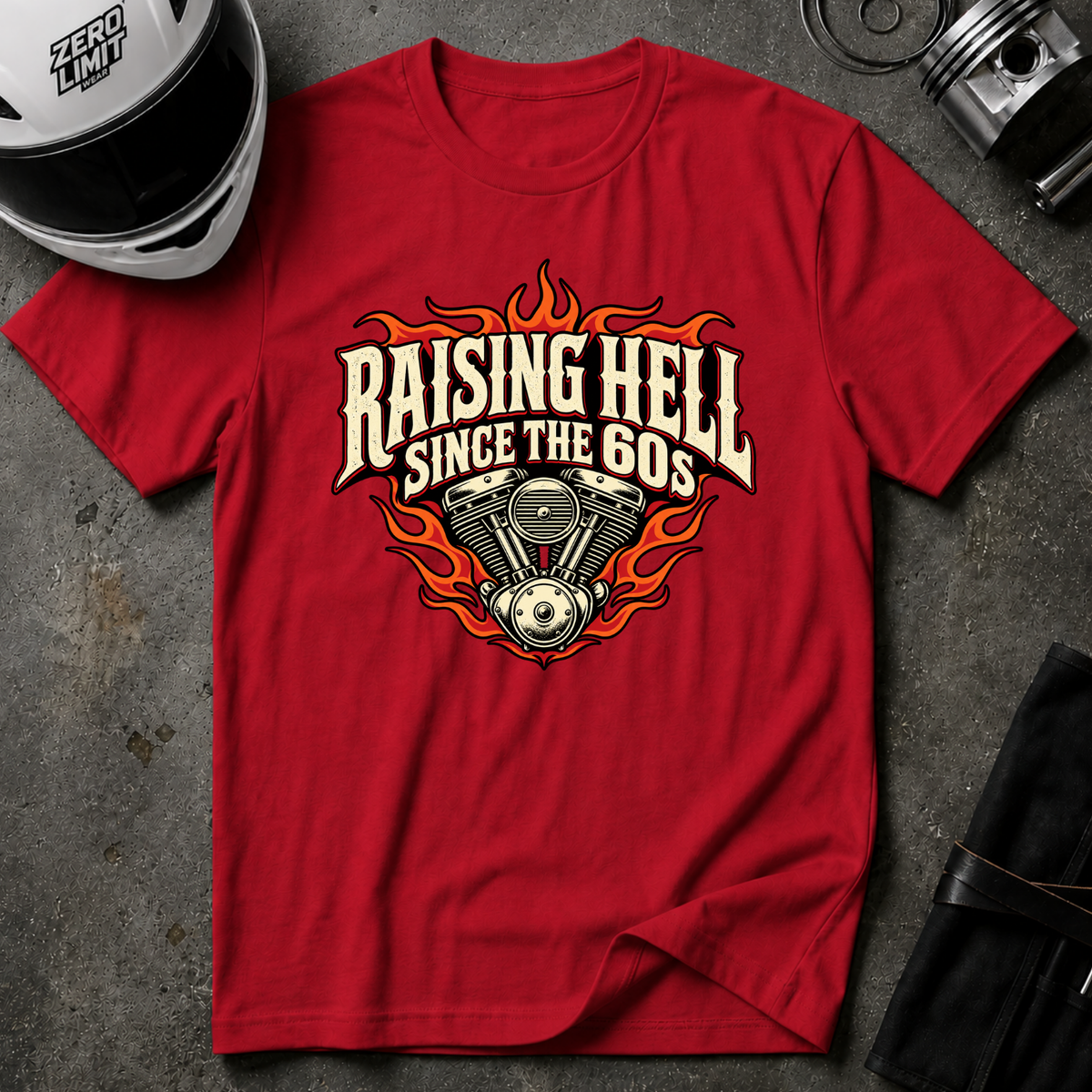 RAISING HELL SINCE THE 60s T-SHIRT