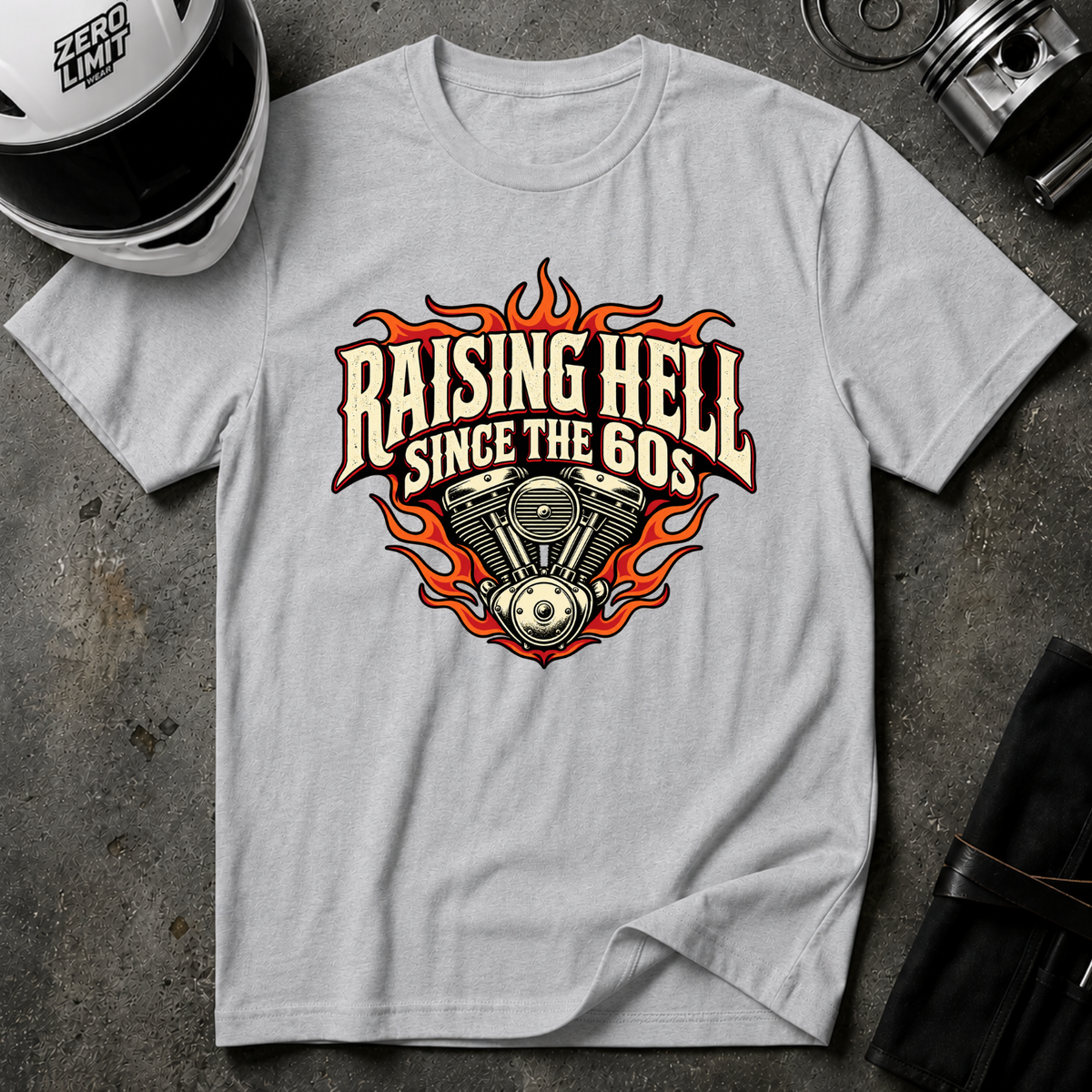 RAISING HELL SINCE THE 60s T-SHIRT