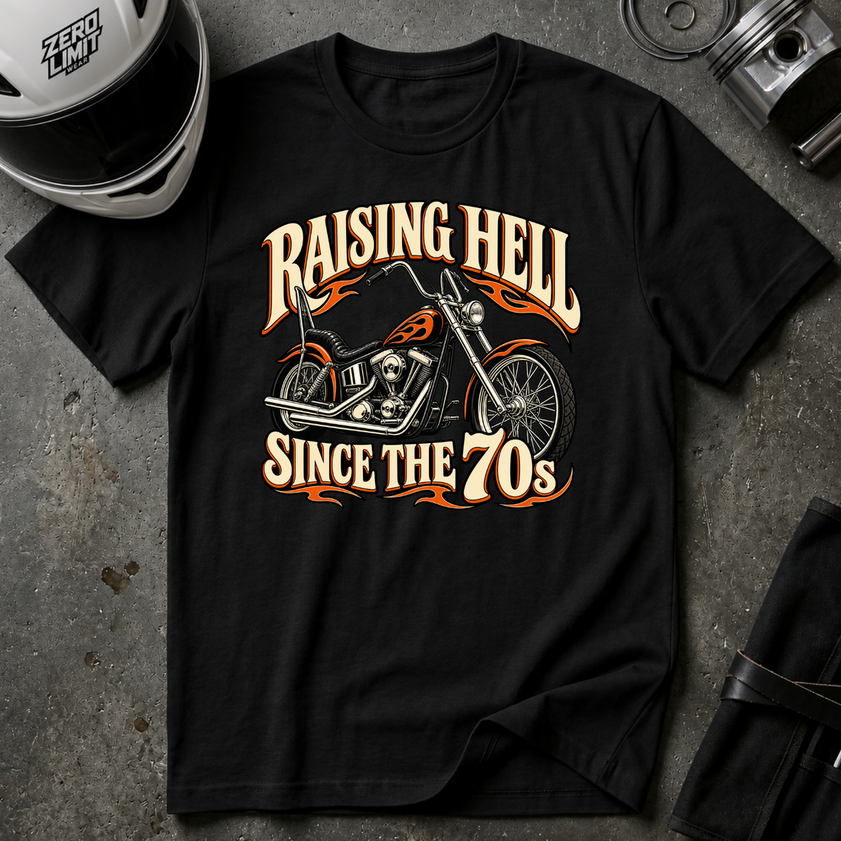 RAISING HELL SINCE THE 70s T-SHIRT