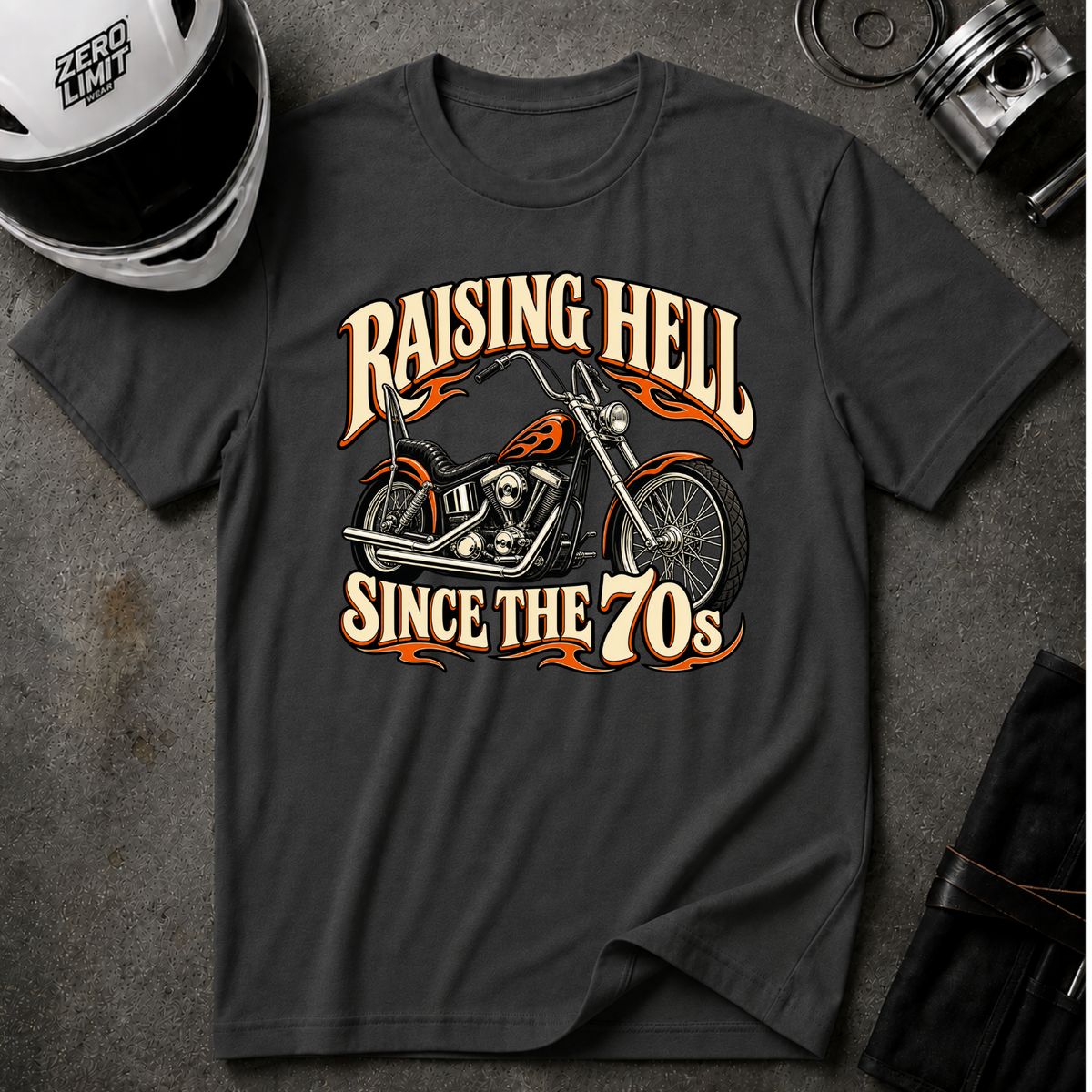 RAISING HELL SINCE THE 70s T-SHIRT