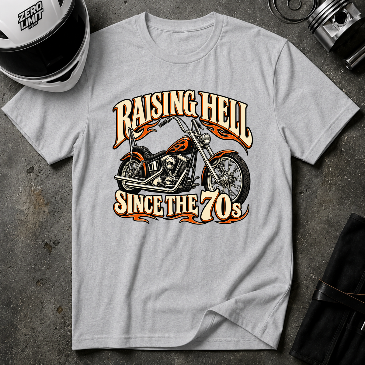 RAISING HELL SINCE THE 70s T-SHIRT