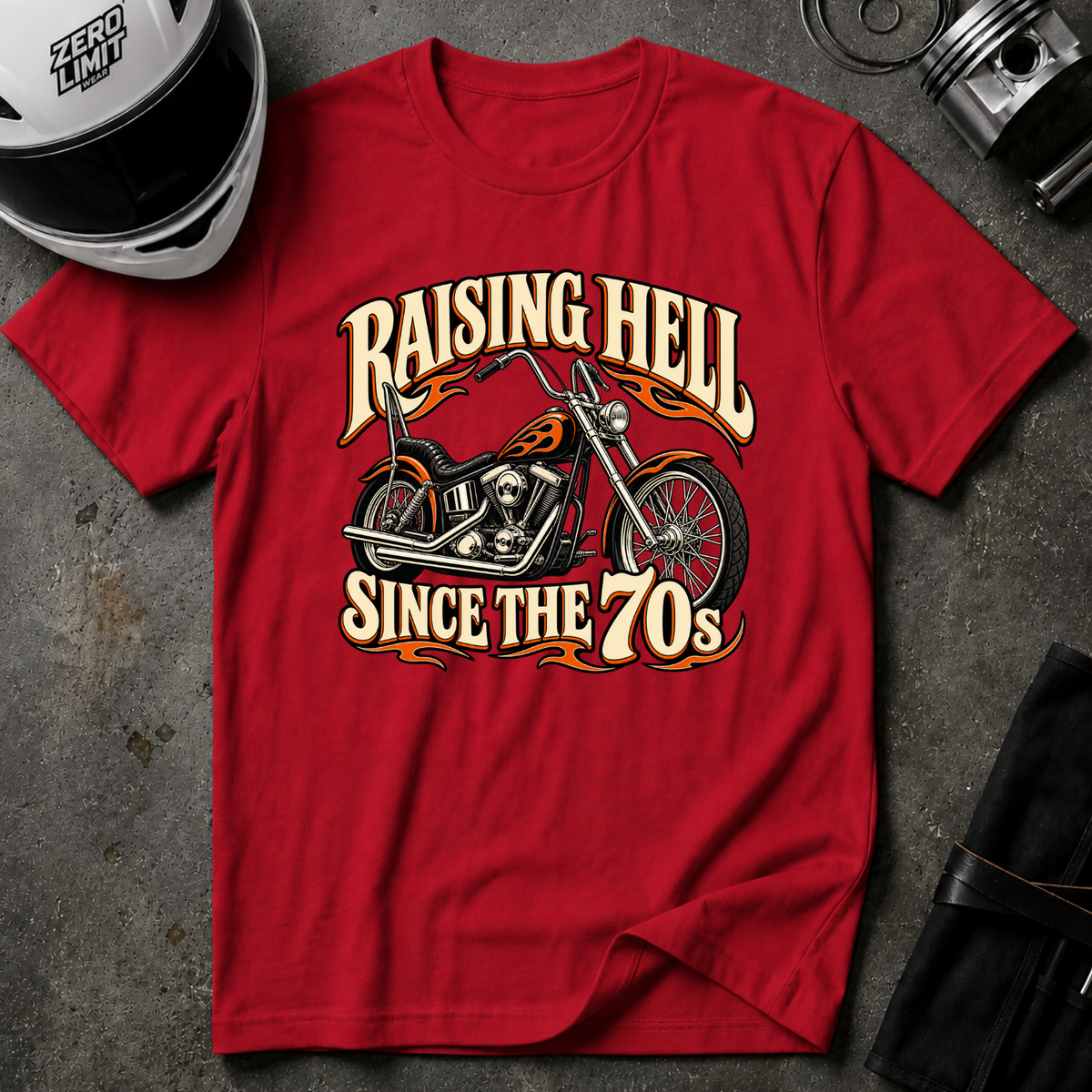 RAISING HELL SINCE THE 70s T-SHIRT