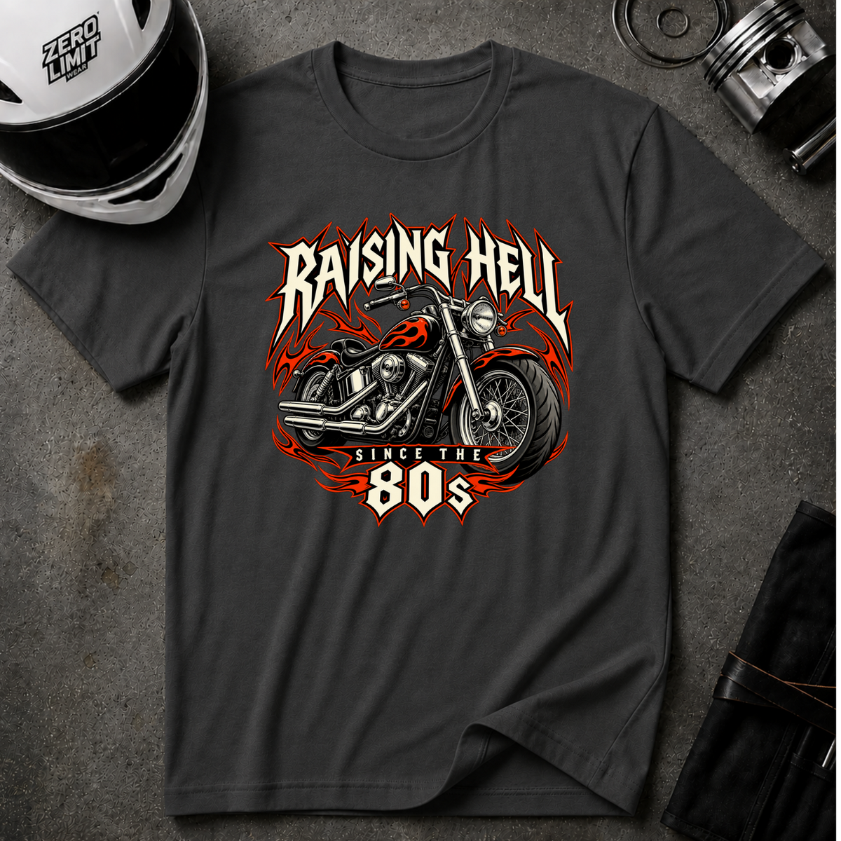 RAISING HELL SINCE THE 80S T-SHIRT