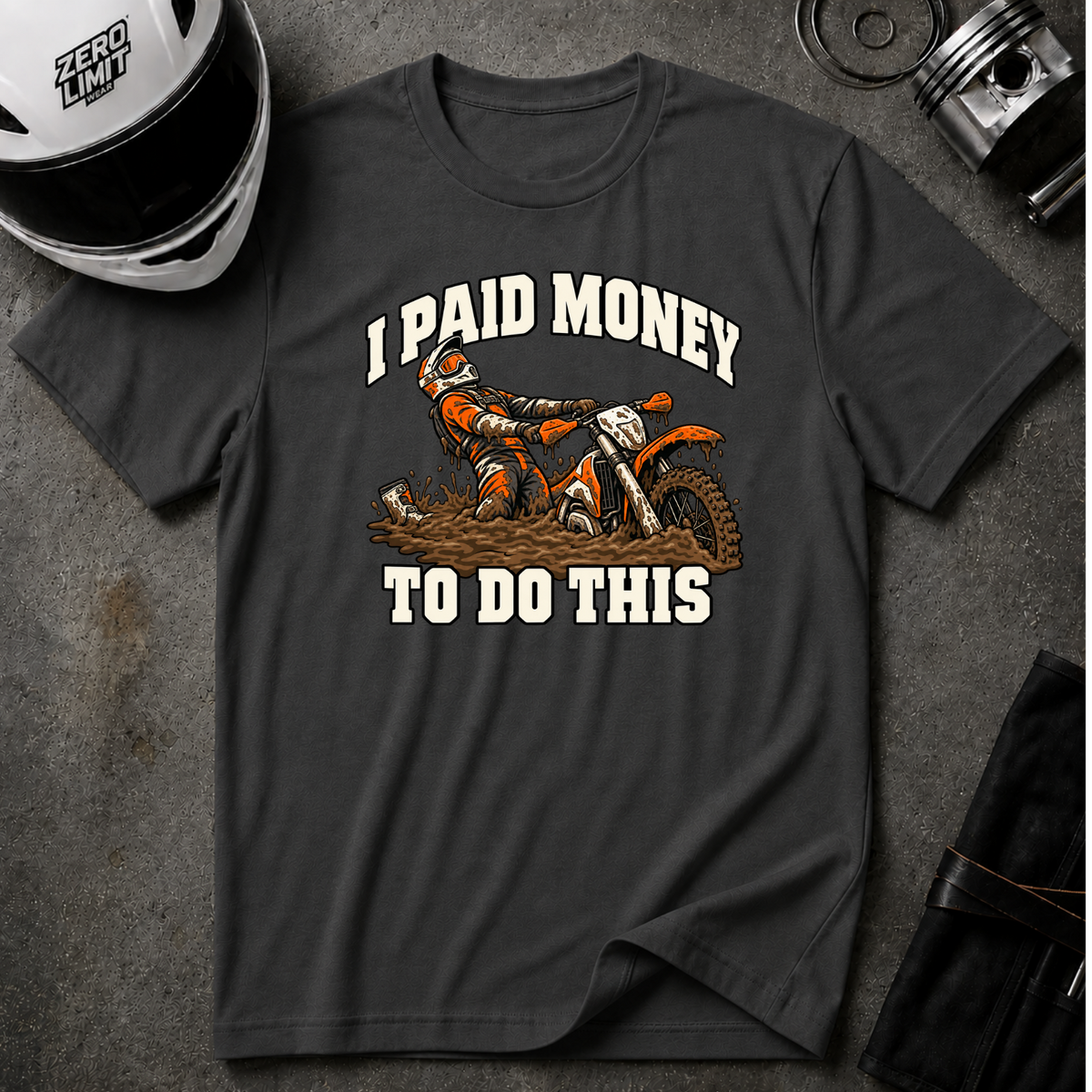 PAID MONEY TO DO THIS T-SHIRT